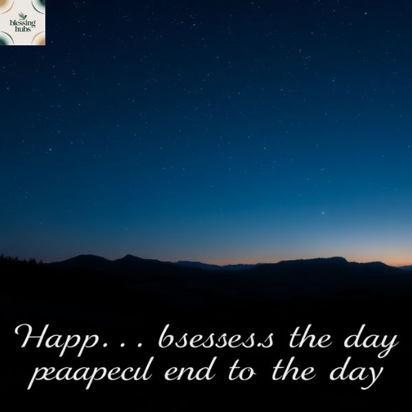 Saturday Night Blessings to End the Day Peacefully
