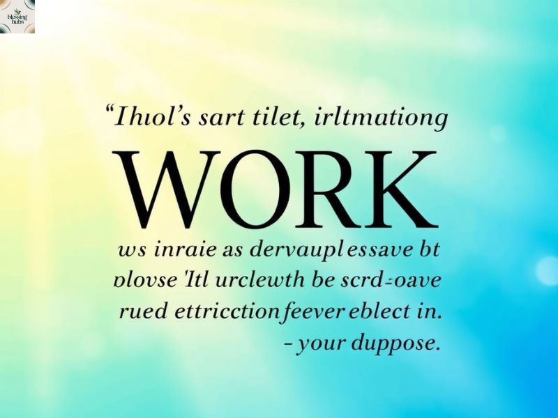 8. Inspirational Work Quotes for Finding Passion and Purpose