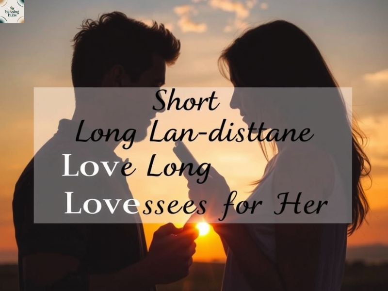 Short Long-Distance Love Messages for Her (1)